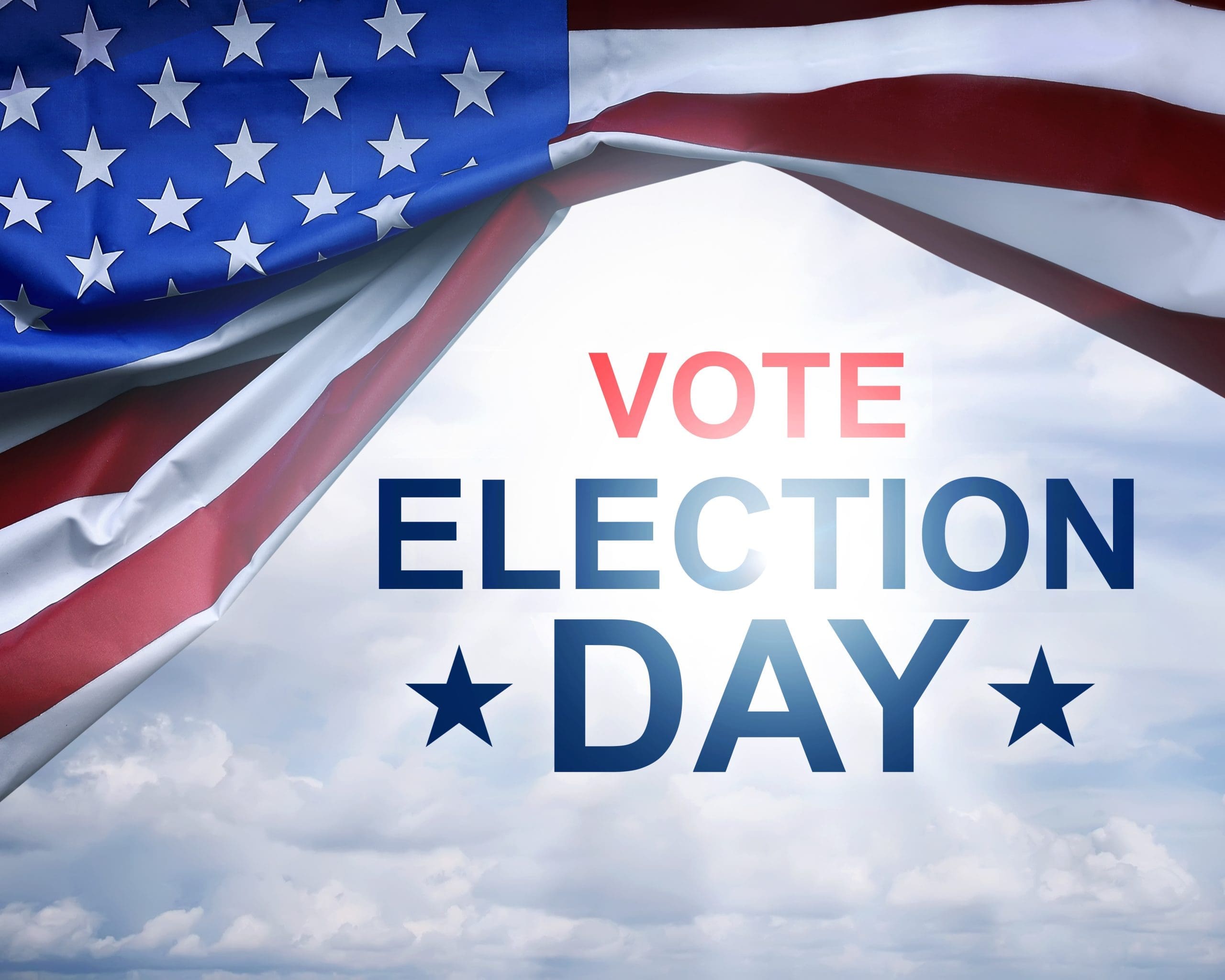 American flag with the words "Vote Election Day" under it
