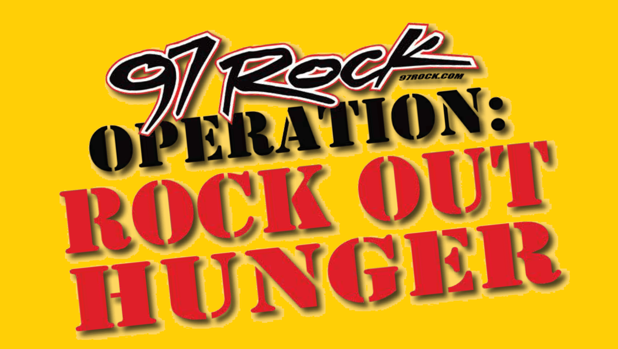 Yellow background with "97 Rock" logo and bold black and red text reading: "OPERATION: ROCK OUT HUNGER.